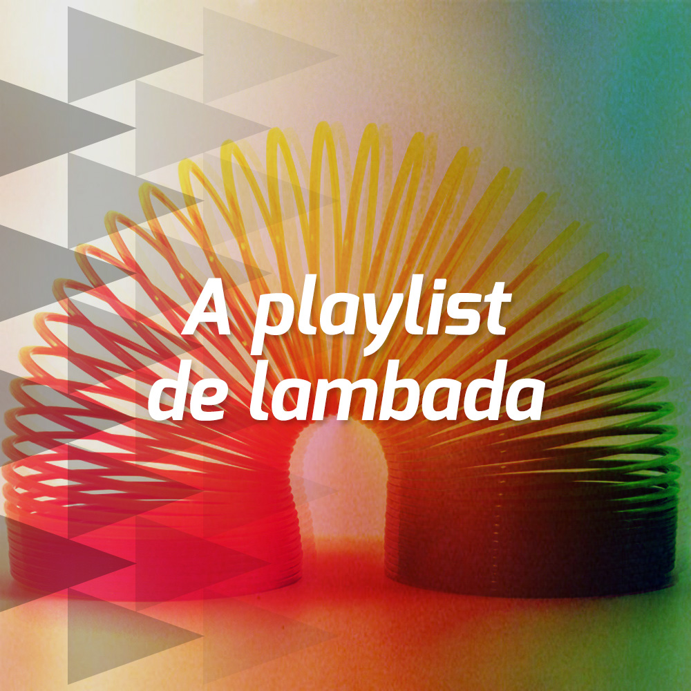 A playlist de lambada
