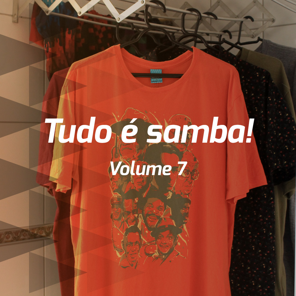 Tudo é samba! - Volume 7