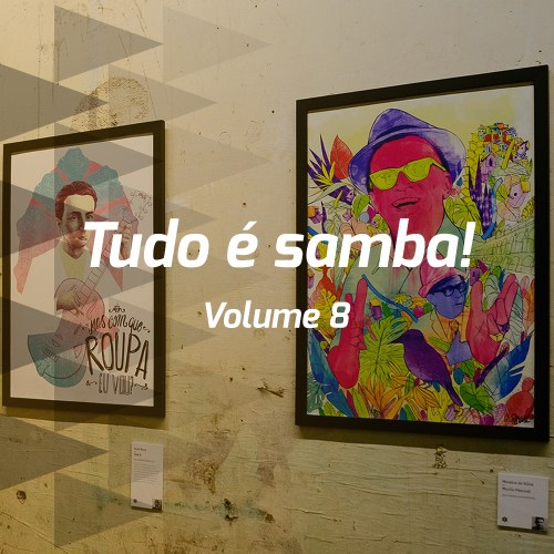 Tudo é samba! - Volume 8