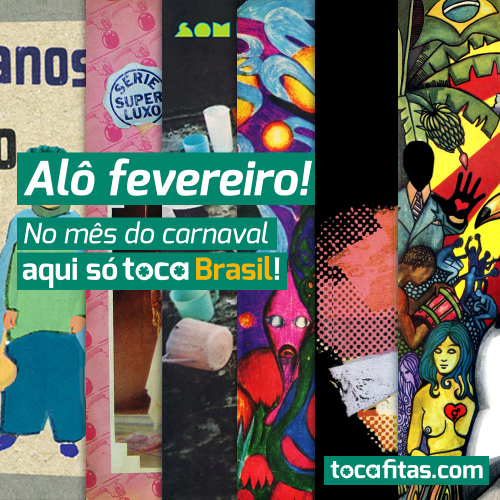 Fevereiro é só Brasil