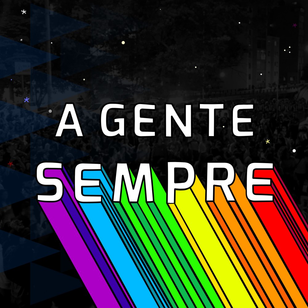 A GENTE SEMPRE