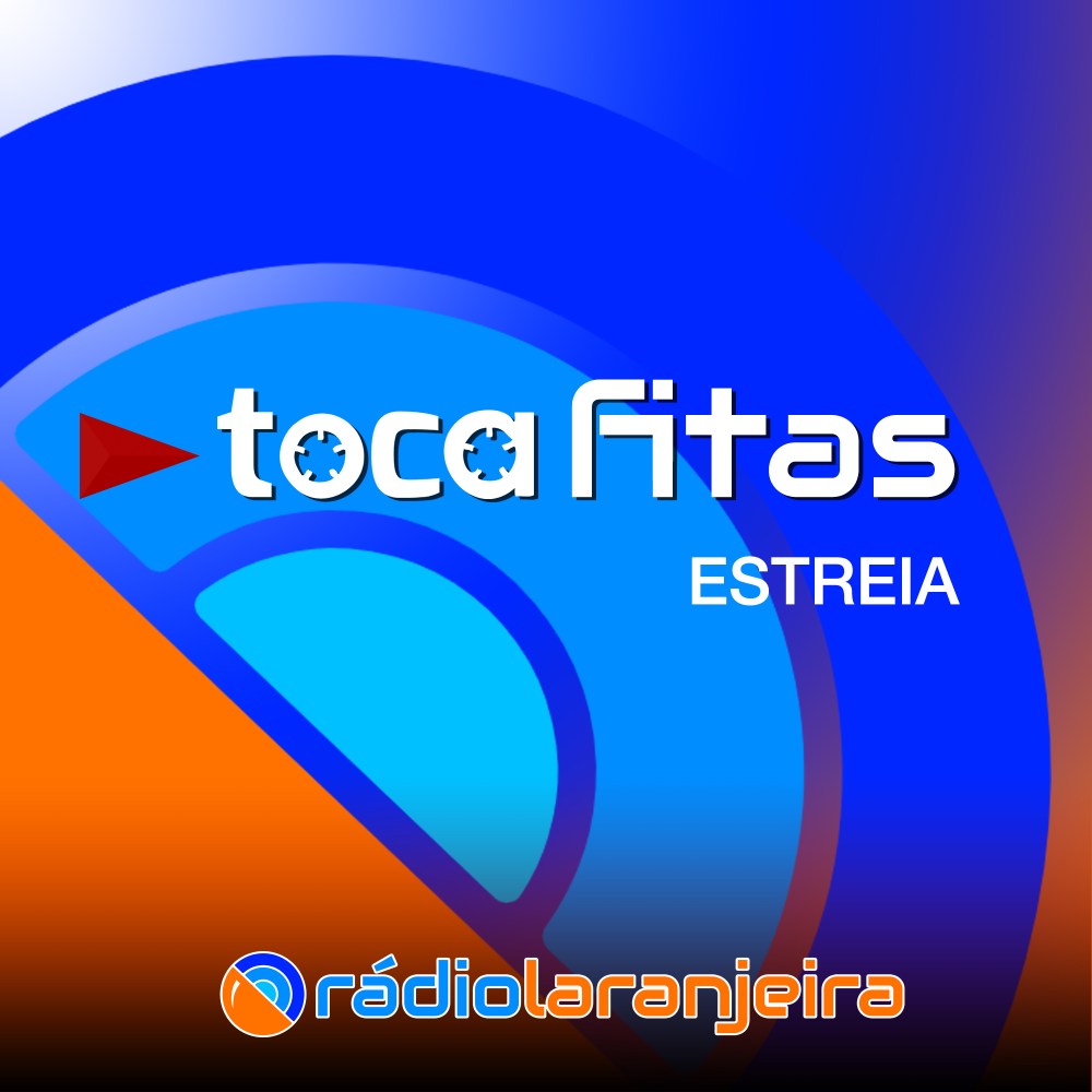 Toca fitas - Programa de estreia