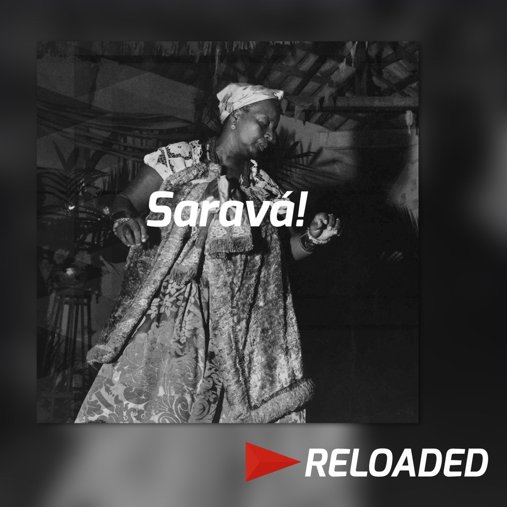 Saravá! RELOADED