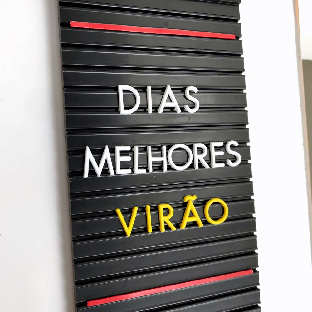 Dias melhores virão